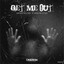 Get Me Out - Extended Mix