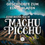 Eine Reise nach Machu Picchu: Geschichte zum Einschlafen (Teil 11) cover