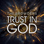 The Browders - Trust In God