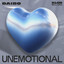 Unemotional - Extended