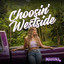 Mahina - Choosin' Westside