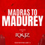 Madras to Madurey - Folk Mix