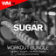 Sugar - Workout Remix 128 Bpm
