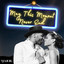 MAJOR - MAY THIS MOMENT NEVER END
