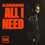 All I Need - Extended Mix
