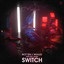 Switch (with Nat James) - Extended Mix