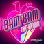 Bam Bam - The Remix