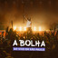 A Bolha Ao Vivo em São Paulo cover