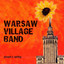 I Had A Lover - Warsaw Village Band