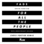 Fade — ...For All the People (Chris Fortier's Twenty Remix Extended Instrumental) cover art