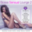 Bossa Sensual Lounge 2 cover