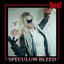 BRAT - Speculum Bleed