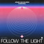 Follow The Light - Extended Mix