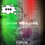 NUN TO LOSE cover