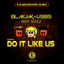 Do It Like Us