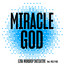 Ezra Worship Initiative feat. Molly Mac - Miracle God