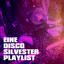 Eine Disco Silvester Playlist cover