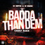 Badda Than Them cover