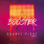 Double Eight - BOOSTER