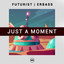 Just a Moment artwork