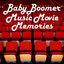 Baby Boomer Music Movie Memories cover