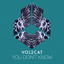 You Don't Know - Extended Mix