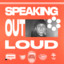 SPEAKING OUT LOUD cover