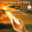 Los Hijos Del Rey - Balsié CD