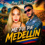 MAPY B & ROMUAL - ME FUI PA MEDELLIN