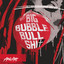 April Art - Big Bubble B******t (Album Version)