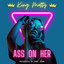 Ass On Her cover