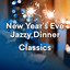 New Year's Eve Jazzy Dinner Classics cover