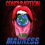 CONSUMPTION and MADNESS cover