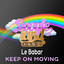 Keep On Moving