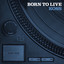 Born To Live cover