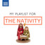 My Playlist for the Nativity cover