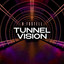 N.Fostell — Tunnel Vision cover art