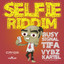 Selfie Riddim cover