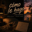 Ezio Oliva,Nueva Línea - Cómo le hago (Versión Canarias)
