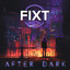 FiXT Neon: After Dark cover