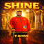 T-BONE - SHINE