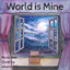 World Is Mine - Music Box Cover cover