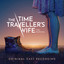 The Time Traveller's Wife - Love Wins the Day - The Time Traveller's Wife The Musical (Original Cast Recording)