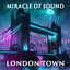 Miracle Of Sound - London Town (2026 Version)