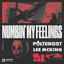 Numbin' My Feelings - Extended Mix