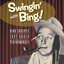 Swingin' With Bing: Bing Crosby's Lost Radio Performances cover