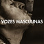 Vozes Masculinas cover