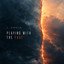 J. ORELO - PLAYING WITH THE FUSE