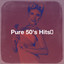 Pure 50's Hits﻿ cover