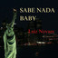 Sabe Nada Baby - Remix